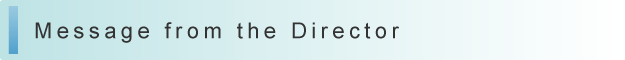 Message from the Director